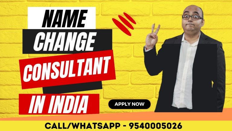 Name Change Consultant In India - Name Correction Agent In India