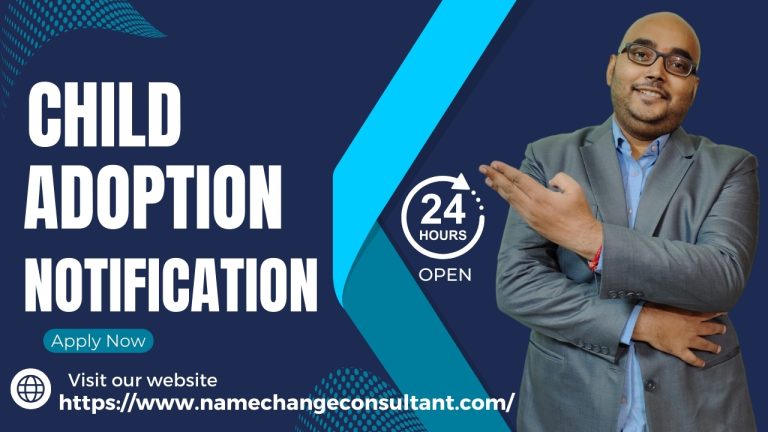 Child Adoption Notification – Adoption Process Step-By-Step Guide